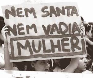 nem santa nem puta...MULHER