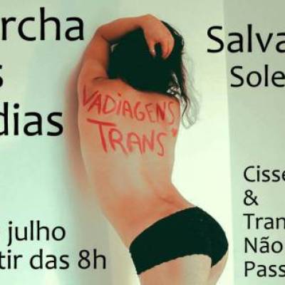 Marcha das Vadias de Salvador contra a Transfobia